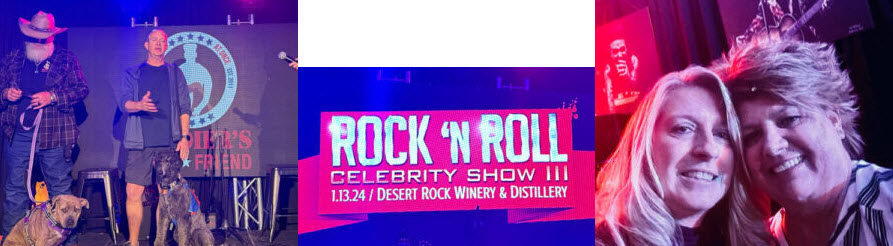 Rock n Roll celebrity show III, 1.13.24 at Desert Rock Winery & Distillery